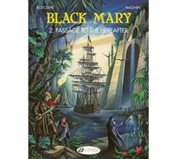 Black Mary - Tome 2 Passage to the Hereafter - Rodolphe - Cinebook - cartonné - Bande dessinée