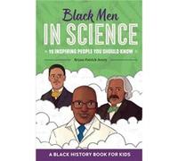 Black Men in Science A Black History Book for Kids by Bryan Patrick Avery Bryan Patrick Avery (Auteur)