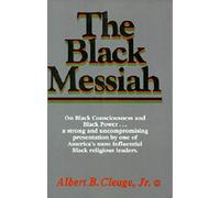 Black Messiah: On Black Consciousness And Black Power