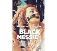 Simonetta Greggio – Black Messie – Roman – Broché