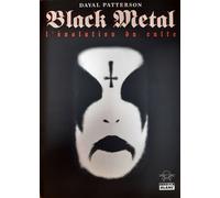 Black Metal L'évolution du culte - Dayal Patterson - Camion Blanc Eds - broché - Essai