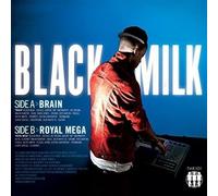 Black Milk - 7-Brain/Royal Mega