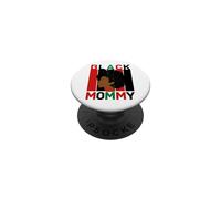 Black Mommy Mom Melanin Mother Day Juneteenth Woman PopSockets PopGrip Adhésif