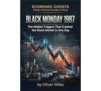 Black Monday 1987: The Hidden Triggers That Crashed the Stock Market in One Day