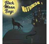 Black Moon Boys - Nuthouse [Import]