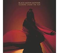 BLACK MOON MOTHER - ILLUSIONS UNDER THE SUN - cd - G3z