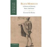Black Morocco - Chouki Arizona State University El Hamel - Cambridge University Press - Livre en Anglais - Paperback Chouki Arizona State University El HamelChouki Arizona State University El Hamel (A
