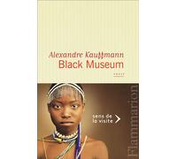 Black Museum - Alexandre Kauffmann - Flammarion - broché - Roman