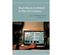 Black Music in Britain in the 21st Century