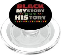 Black MYstory Not History Black History Month PopSockets PopGrip pour MagSafe