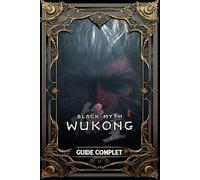 Black Myth: Wukong Guide Complet