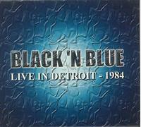 Black N Blue - Live in Detroit 1984