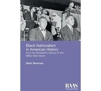 Black Nationalism in American History: From the Nineteenth Century to the Million Man March (BAAS Paperbacks) - [Version Originale] Inconnu (Auteur)