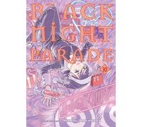 Black Night Parade Vol. 10 - Hikaru Nakamura - Seven Seas Entertainment - ebook (ePub illustré) - Livre
