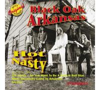 Black Oak Arkansas - Hot & Nasty & Other Hits by Black Oak Arkansas (1997) Audio CD