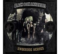 Black Oak Arkansas Underdog Heroes (CD) Album