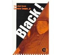 Black!, Old School Books Series Clarence Cooper (Auteur)