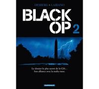 Black Op - saison 1 - Tome 2 - Black Op - tome 2 Stephen Desberg (Auteur), Hugues Labiano (Illustration)
