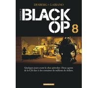 Black Op - saison 2 - Tome 8 - Black Op - tome 8 - Hugues Labiano - Dargaud - cartonné - Bande dessinée