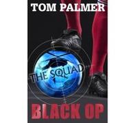 Black Op Tom Palmer Tom Palmer (Auteur)