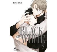 Black or White - Tome 02 - Sachimo - Boy's Love - broché - Manga