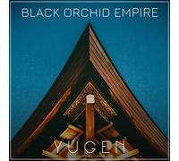 Black Orchid Empire – Yugen – CD
