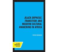 Black Orpheus, Transition, And Modern Cultural Awakening In Africa