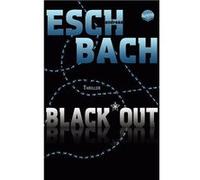 Black*Out | Andreas Eschbach Andreas EschbachAndreas Eschbach (Auteur)