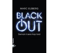 Black-out: Demain il sera trop tard
