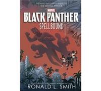 Black Panther Spellbound by Ronald Smith Ronald Smith (Auteur)