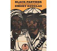 Black Panther – L'art révolutionnaire d'Emory Douglas – Rizzoli Cucine