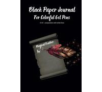 Black Paper Journal For White Ink And Gel Pen - Magical Feather: Small Notebook with black paper with white lines for creative writing
