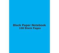 Black Paper Notebook - 100 Blank Pages: Blank Unruled / Unlined Paper, 8.5" X 11", 21.6 Cm X 27.9 Cm, For Journal, Diary, Sketch, Drawing, Doodle, Art, Cyan Glossy Cover