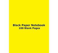 Black Paper Notebook - 100 Blank Pages: Blank Unruled / Unlined Paper, 8.5" X 11", 21.6 Cm X 27.9 Cm, For Journal, Diary, Sketch, Drawing, Doodle, Art, Yellow Glossy Cover