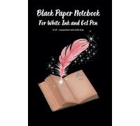 Black Paper Notebook For White Ink And Gel Pen - Pink Feather: Small Notebook with black paper with white lines for creative writing