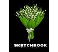 Black Paper Sketchbook For Gel Pens And Bouquet Lily-Of-The-Valley On Cover: Notebook Diary/Journal With Blank & Lined Black Pages For Girls Boys Kids Teens 8.5" X 11" 120 Pages For Writing & Drawing