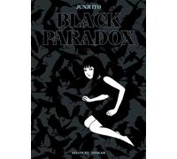 Black Paradox - Édition prestige - Junji Ito - Delcourt - broché - Manga