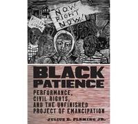 Black Patience by Julius B. Fleming Jr. Julius B. Fleming Jr. (Auteur)