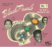 Black Pearls Volume 7 - Oh ! What A Wonderful Time