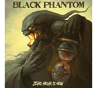 Black phantom - Zero hour is now