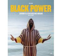 Black Power L'avènement De La Pop Culture Noire Américaine