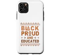 Black Proud and Educated Celebrating Black History Month Coque pour iPhone 11 Pro Max