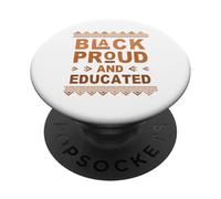 Black Proud and Educated Celebrating Black History Month PopSockets PopGrip Adhésif
