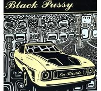 Black Pussy - on Blonde [Import]