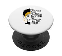 Black Queen Afro-Américain They Whispered - I Am The Storm PopSockets PopGrip Adhésif