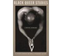 Black Queer Studies : Une anthologie critique