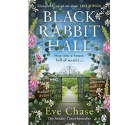 Black Rabbit Hall: The enchanting mystery from the author of The Glass House