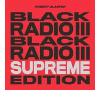 Black Radio III (Supreme Edition)