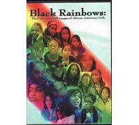 Black Rainbows: The Colors and Self Images of African American Girls