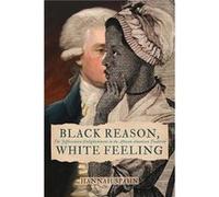Black Reason White Feeling by Hannah Spahn Hannah Spahn (Auteur)